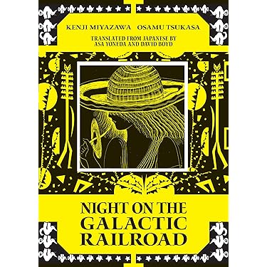 Night on the Galactic Railroad: Miyazawa, Kenji, Tsukasa, Osamu