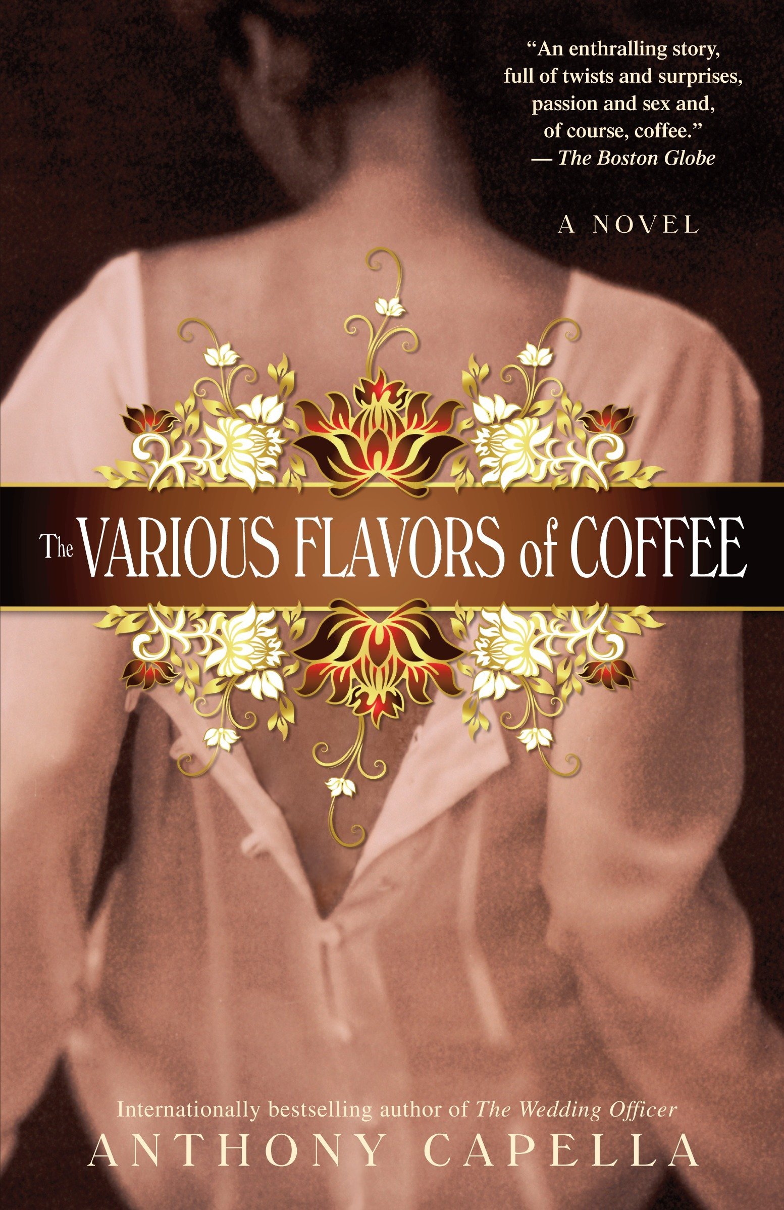 Amazon Com The Various Flavors Of Coffee A Novel 9780553385748 Capella Anthony Books