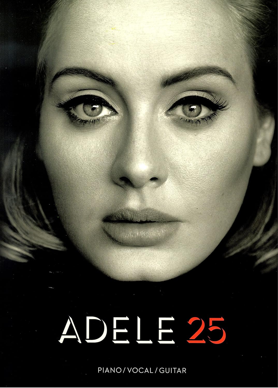 Adele 25 Livre De Chanson Pour Piano Chant Guitare Pvg 11 Chansons Arrangees Par Adele Pour Piano Chant Et Guitare Y Compris Hello I Miss You Love In The Dark Etc Partitions