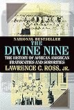 The Divine Nine: The History of African American Fraternities and Sororities