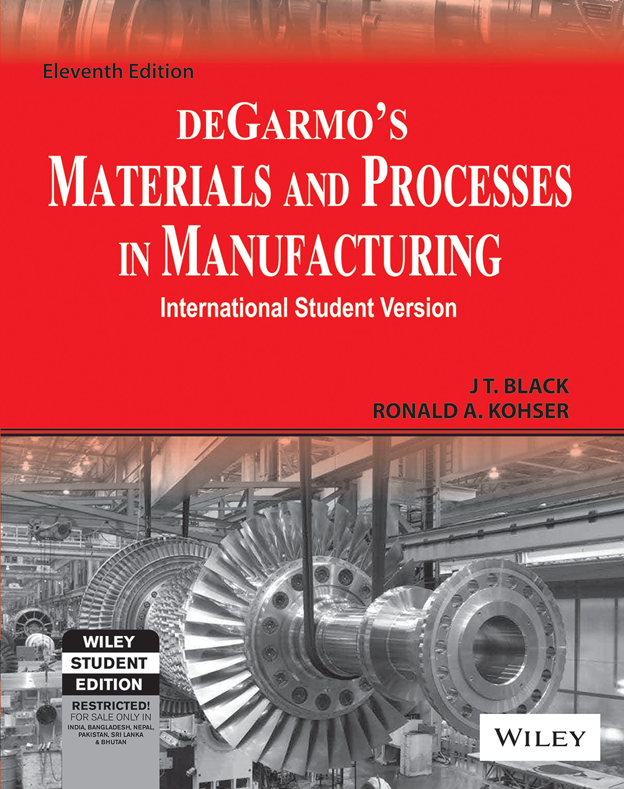 degarmos materials and processes in manufacturing 10th edition