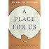 A Place for Us: A Novel