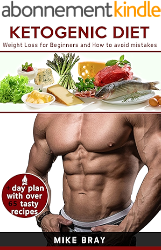 Download Ketogenic Diet: Weight Loss For Beginners and How to avoid mistakes (cookbook guide + free day plan with tasty recipes) (English Edition) PDF