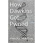 How Dawkins Got Pwned
