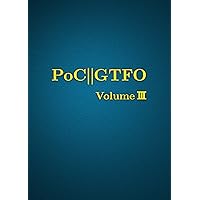 PoC or GTFO, Volume 3