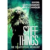 Stiff Things: The Splatterporn Anthology
