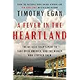 A Fever in the Heartland: The Ku Klux Klan's Plot to Take Over America, and the Woman Who Stopped Them