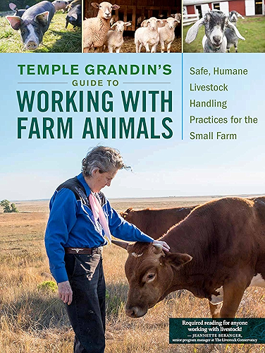 Download Temple Grandin's Guide to Working with Farm Animals: Safe, Humane Livestock Handling Practices for the Small Farm (English Edition) PDF