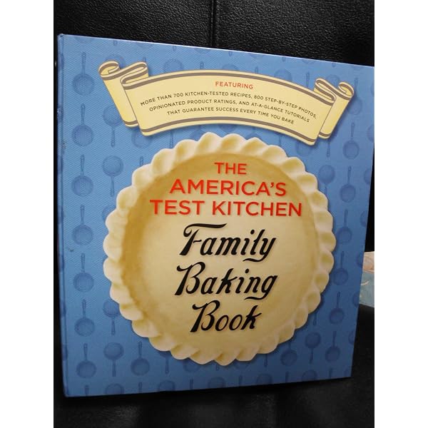 The America's Test Kitchen Family Cookbook: America's Test Kitchen