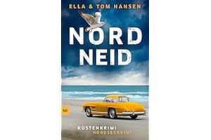 Nordneid: Nordseekrimi K��stenkrimi (Reihe Inselpolizei Amrum-F?hr 14) (German Edition)
