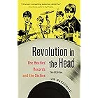 Revolution in the Head: The Beatles' Records and the Sixties