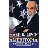 Ameritopia: The Unmaking of America