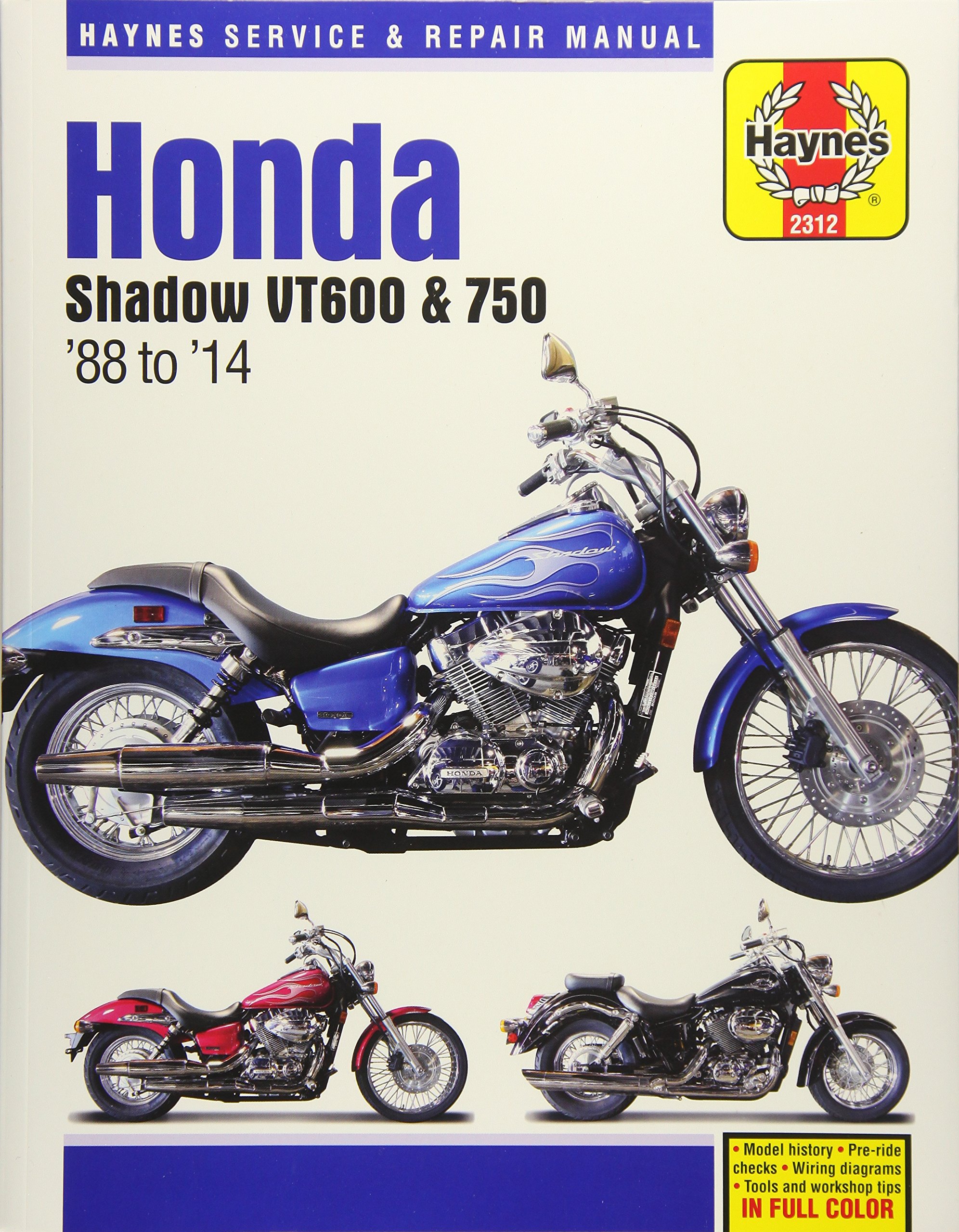 Honda Shadow VT600 & 750 '88 to '14 (Haynes Service & Repair Manual)  Paperback – July 15, 2016