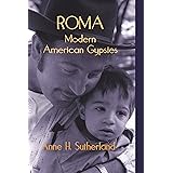 Roma: Modern American Gypsies