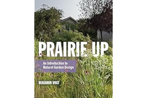 Prairie Up: An Introduction to Natural Garden Design
