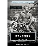 Wanderer: Lyons Press Maritime Classics