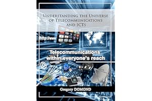 Understanding the universe of telecommunications and ICTs: Telecommunications within everyone's reach