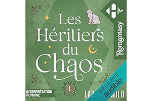 Les Héritiers du Chaos: Les Héritiers du Chaos, Tome 01