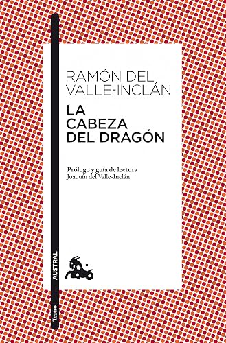 Download La cabeza del dragón: Prólogo y guía de lectura de Joaquín del Valle-Inclán PDF