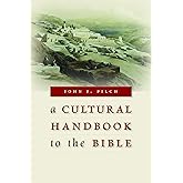 A Culteral Handbook to the Bible