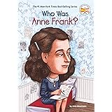 Who Was Anne Frank?