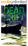 Dead Drift: a small town, outdoor adventure mystery (Frank Bennett Adirondack Mountain Mystery Series Book 3)