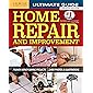Ultimate Guide to Home Repair and Improvement, Updated Edition: Proven Money-Saving Projects; 3,400 Photos…