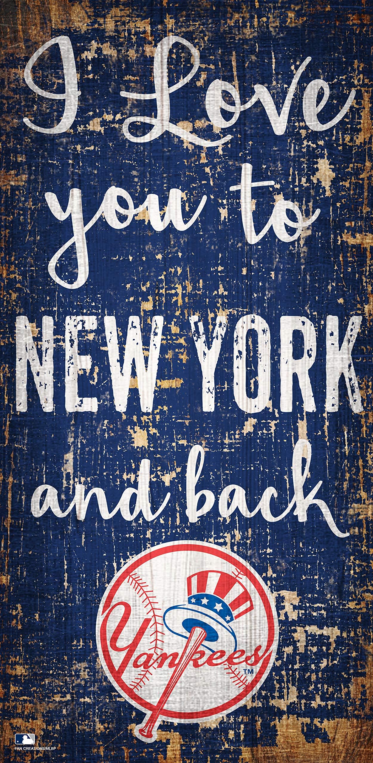 Yankees 6" x 12" I Love you To. Wood Sign