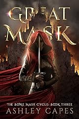 Greatmask: (An Epic Fantasy Adventure) (The Bone Mask Cycle Book 3) Kindle Edition