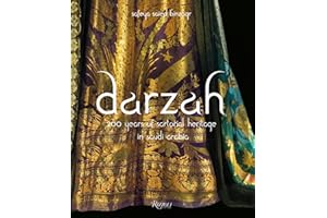 Darzah: 200 Years of Sartorial Heritage in Saudi Arabia