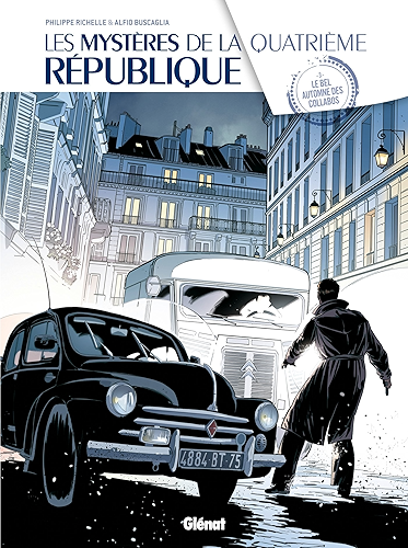 Download Les Mystères de la 4e République - Tome 03 : Le Bel automne des collabos PDF