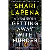 Getting Away with Murder: A Novel