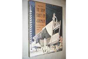 The Show Starts on the Sidewalk: An Architectural History of the Movie Theatre, Starring S. Charles Lee