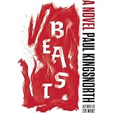 Beast: A Novel
