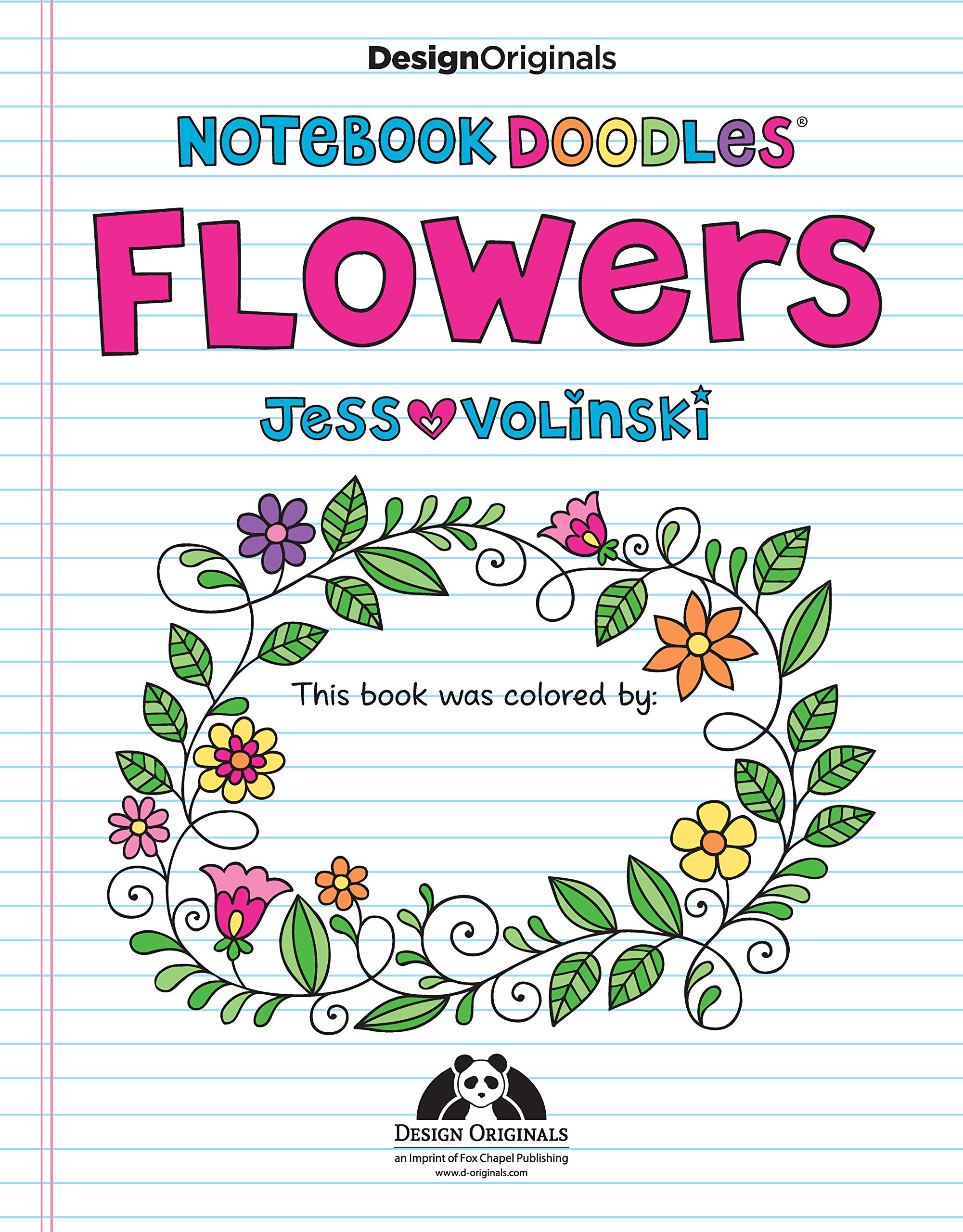 Notebook Doodles Flowers: Coloring & Activity Book (Design Originals) 30 Inspiring Floral Designs; Beginner-Friendly Creative Art Activities for Tweens, on High-Quality Extra-Thick Perforated Paper