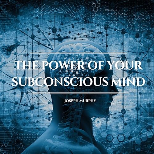 Download The Power of Your Subconscious Mind PDF