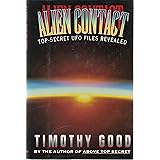 Alien Contact: Top-Secret Ufo Files Revealed