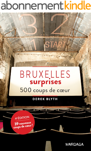 Download Bruxelles surprises - Édition 2017: 500 coups de cœur (PATRIMOINE REGI) PDF