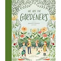 We Are the Gardeners