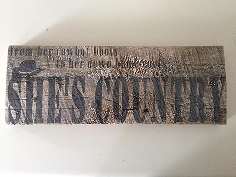 Shes Country Rustic Art Decor Wood Signs Wood Signs Country Lyrics