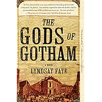 The Gods of Gotham (A Timothy Wilde Novel Book 1) book cover
