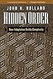 Hidden Order: How Adaptation Builds Complexity (Helix Books)