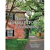 Historic Charleston and the Lowcountry