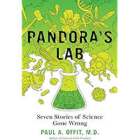 Pandora's Lab: Seven Stories of Science Gone Wrong