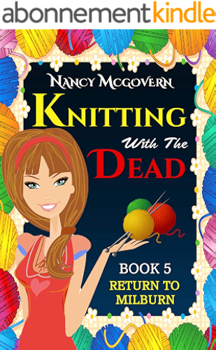 Download Knitting With The Dead: A Culinary Cozy Mystery With A Delicious Recipe (Return To Milburn Book 5) (English Edition) PDF