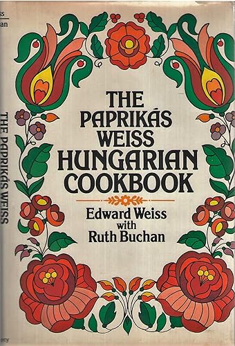 Download Paprikas Weiss Hungarian Cookbook PDF