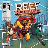 Reef The Lost Cauze: Your Favorite MC