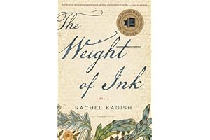 The Weight Of Ink: A Historical Fiction Novel of Women, History, and Jewish Identity