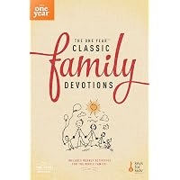 The One Year Classic Family Devotions (One Year Book of Family Devotions)