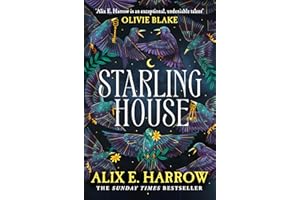 Starling House: The perfect dark, Gothic fairytale and a Reese Witherspoon Book Club Pick